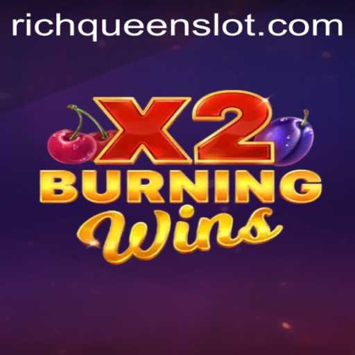 Discover the Thrilling World of BurningWinsX2: The Ultimate Casino Experience