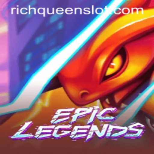 EpicLegends: Unveiling the World of RICHQUEEN and Strategic Mastery